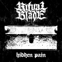 Ritual Blade - Hidden Pain