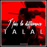 Talal - J fais la difference