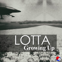 Lotta - Growing Up