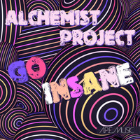 Alchemist Project - Go Insane