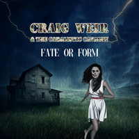 Craig Weir & the Cabalistic Cavalry - Fate or Form