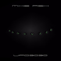 Mike Ash - UFO3030