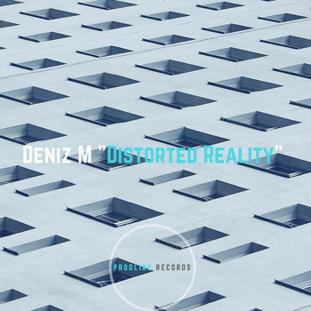 Deniz M - Distorted Reality
