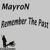 MayroN - Remember the Past