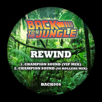Rewind - Champion Sound