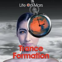 Life On Mars - Trance Formation