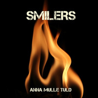 Smilers - Anna Mulle Tuld