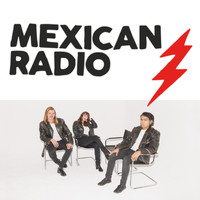 Mexican Radio - Mexican Radio