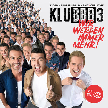 KLUBBB3 - Wir werden immer mehr! (Deluxe Edition)