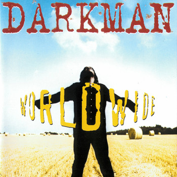 Darkman - Worldwide