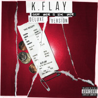 K.Flay - Every Where Is Some Where (Deluxe Version [Explicit])