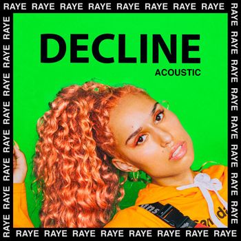RAYE - Decline (Acoustic)
