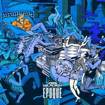 Joris Delacroix - Epoque