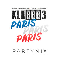 KLUBBB3 - Paris Paris Paris (Partymix)