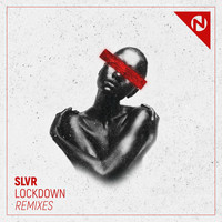 SLVR - Lockdown (Remixes)