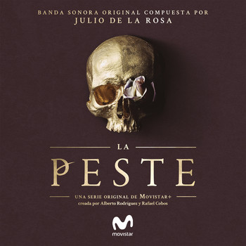 Julio De La Rosa - La Peste (Banda Sonora Original)