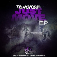 Tomoyoshi - Just Move