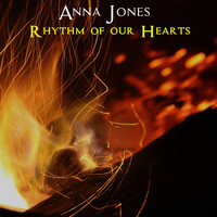 Anna Jones - Rhythm of our Hearts