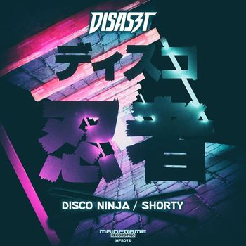 DisasZt - Disco Ninja / Shorty