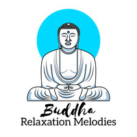 Buddha Lounge - Buddha Relaxation Melodies