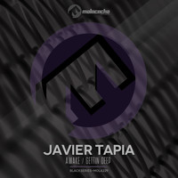 Javier Tapia - Awake / Gettin Down
