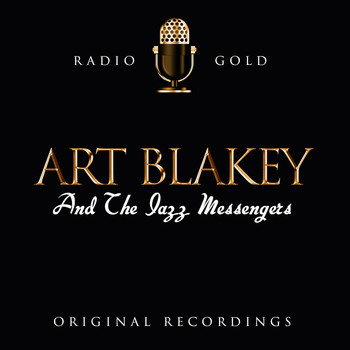 Art Blakey And The Jazz Messengers - Radio Gold - Art Blakey And The Jazz Messengers