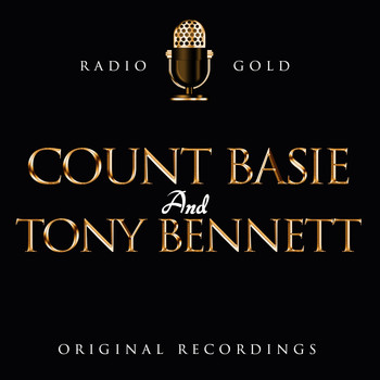 Count Basie - Radio Gold - Count Basie And Tony Bennett