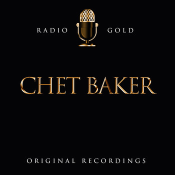 Chet Baker - Radio Gold - Chet Baker