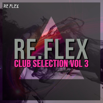 Various Artists - Re.Flex Club Selection, Vol.3