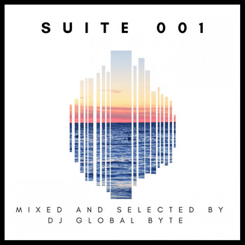 Various Artists - Suite 001 (Mixed and Selected by DJ Global Byte)
