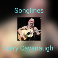 Gary Cavanaugh - Songlines