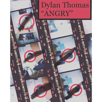 Dylan Thomas - Angry