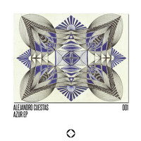 Alejandro Cuestas - Azur EP