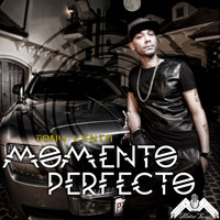 Tony Lenta - Momento Perfecto (Explicit)
