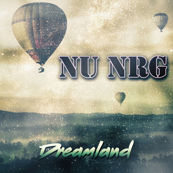 Nu Nrg - Dreamland
