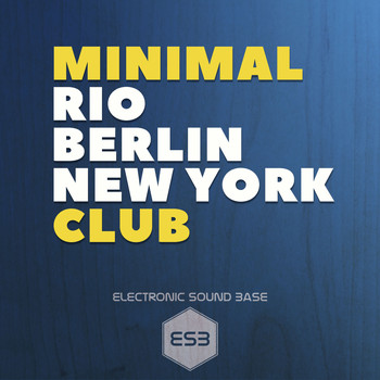 Various Artists - Minimal Club Rio Berlin New York
