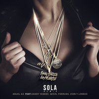 Anuel Aa - Sola (Remix) [feat. Daddy Yankee, Wisin, Farruko & Zion & Lennox]