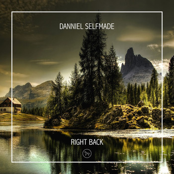 Danniel selfmade - Right Back