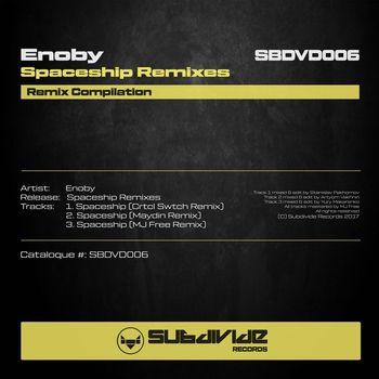 Enoby - Spaceship (Remixes)