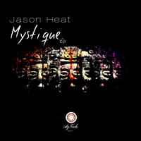 Jason Heat - Mystique