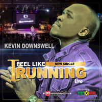 Kevin Downswell - I Feel Like Running (Live)