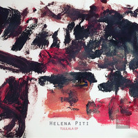 Helena Piti - Tulilala EP