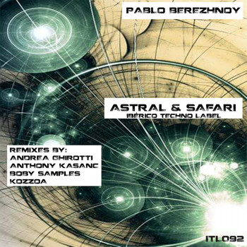 Pablo Berezhnoy - Astral & Safari