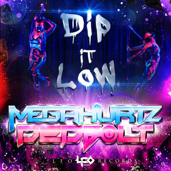 MEGAHURTZ - Dip It Low