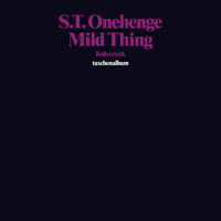 Stonehenge - Mild Thing