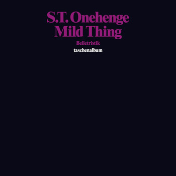 Stonehenge - Mild Thing