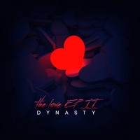 Dynasty - the love EP II