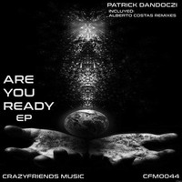 Patrick Dandoczi - Are You Ready