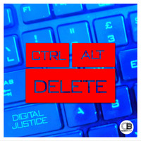 Digital Justice - ctrl alt delete