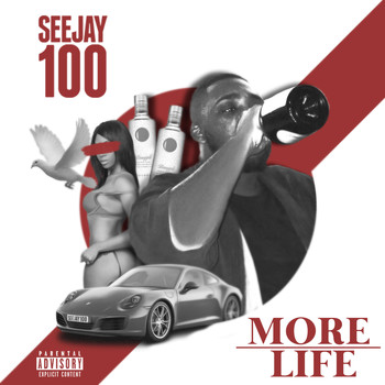 Seejay100 - More Life (Explicit)